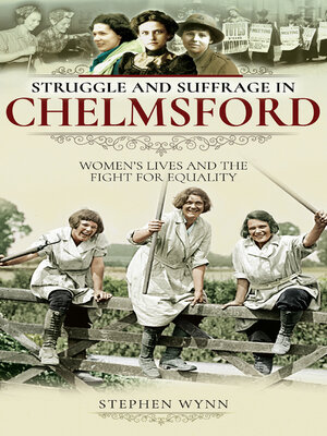 cover image of Struggle and Suffrage in Chelmsford